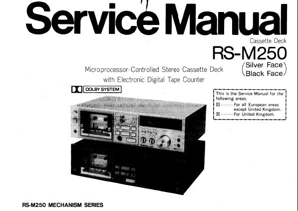 TECHNICS RS-M250X STEREO CASSETTE TAPE DECK SERVICE MANUAL INC TRSHOOT GUIDE WIRING CONN DIAG SCHEM DIAGS PCBS AND PARTS LIST 27 PAGES ENG