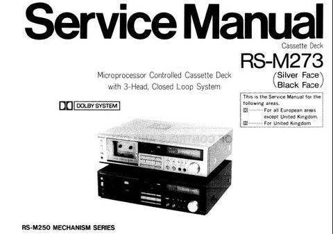 TECHNICS RS-M273 STEREO CASSETTE TAPE DECK SERVICE MANUAL INC BLK DIAG WIRING CONN DIAG SCHEM DIAGS PCBS AND PARTS LIST 40 PAGES ENG