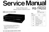 TECHNICS RS-TR232 STEREO DOUBLE CASSETTE TAPE DECK SERVICE MANUAL  INC BLK DIAG WIRING CONN DIAG SCHEM DIAG PCBS AND PARTS LIST 32 PAGES ENG