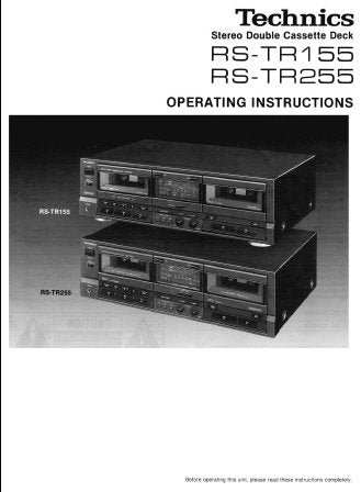 TECHNICS RS-TR255 RS-TR155 STEREO DOUBLE CASSETTE TAPE DECK OPERATING INSTRUCTIONS INC CONN DIAG AND TRSHOOT GUIDE 16 PAGES ENG