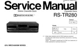 TECHNICS RS-TR280 STEREO CASSETTE TAPE DECK SERVICE MANUAL INC BLK DIAG WIRING CONN DIAG SCHEM DIAGS PCBS AND PARTS LIST 58 PAGES ENG