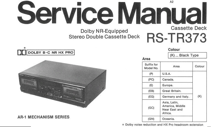 TECHNICS RS-TR373 STEREO DOUBLE CASSETTE TAPE DECK SERVICE MANUAL INC BLK DIAG WIRING CONN DIAG TRSHOOT GUIDE SCHEM DIAGS PCBS AND PARTS LIST 46 PAGES ENG