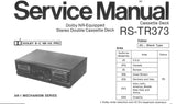 TECHNICS RS-TR373 STEREO DOUBLE CASSETTE TAPE DECK SERVICE MANUAL INC BLK DIAG WIRING CONN DIAG TRSHOOT GUIDE SCHEM DIAGS PCBS AND PARTS LIST 46 PAGES ENG