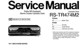 TECHNICS RS-TR474M2 STEREO DOUBLE CASSETTE TAPE DECK SERVICE MANUAL INC BLK DIAG WIRING CONN DIAG SCHEM DIAG PCBS AND PARTS LIST 26 PAGES ENG