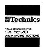 TECHNICS SA-5570 FM AM STEREO RECEIVER OPERATING INSTRUCTIONS INC CONN DIAGS 11 PAGES ENG