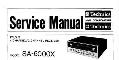 TECHNICS SA-6000X FM AM STEREO RECEIVER SERVICE MANUAL INC SCHEM DIAG PCB'S AND PARTS LIST 16 PAGES ENG