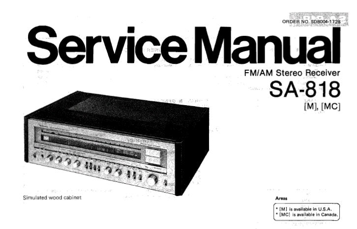 TECHNICS SA-818 FM AM STEREO RECEIVER SERVICE MANUAL INC BLK DIAGS SCHEM DIAGS PCB'S AND PARTS LIST 41 PAGES ENG