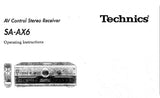 TECHNICS SA-AX6 AV CONTROL STEREO RECEIVER OPERATING INSTRUCTIONS INC CONN DIAGS AND TRSHOOT GUIDE 36 PAGES ENG