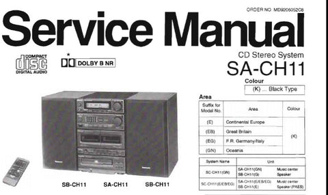 TECHNICS SA-CH11 CD STEREO SYSTEM SERVICE MANUAL INC BLK DIAG WIRING CONN DIAG SCHEM DIAGS PCB'S PARTS LIST AND TRSHOOT GUIDE 62 PAGES ENG