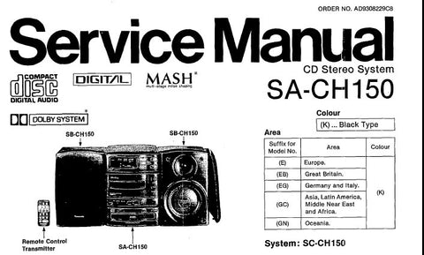 TECHNICS SA-CH150 CD STEREO SYSTEM SERVICE MANUAL INC CONN DIAGS TRSHOOT GUIDE BLK DIAG SCHEM DIAGS PCB'S WIRING CONN DIAG AND PARTS LIST 57 PAGES ENG