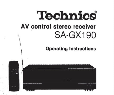 TECHNICS SA-GX190 AV CONTROL STEREO RECEIVER OPERATING INSTRUCTIONS INC CONN DIAGS AND TRSHOOT GUIDE 24 PAGES ENG