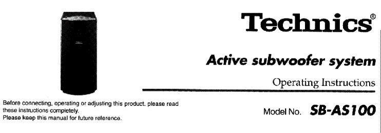 TECHNICS SB-AS100 ACTIVE SUBWOOFER SYSTEM OPERATING INSTRUCTIONS INC CONN DIAG 4 PAGES ENG