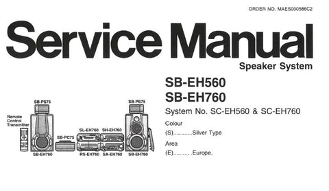TECHNICS SB-E560 SB-EH760 SPEAKER SYSTEM SERVICE MANUAL INC SCHEM DIAGS AND PARTS LIST 8 PAGES ENG