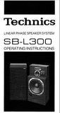 TECHNICS SB-L300 LINEAR PHASE SPEAKER SYSTEM OPERATING INSTRUCTIONS INC CONN DIAGS 4 PAGES ENG