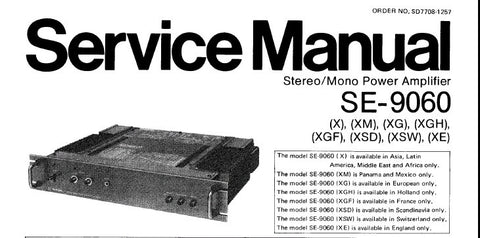 TECHNICS SE-9060 STEREO MONO POWER AMPLIFIER SERVICE MANUAL INC BLK DIAGS SCHEM DIAG PCB AND PARTS LIST 17 PAGES ENG