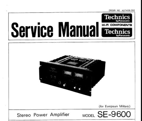 TECHNICS SE-9600 STEREO POWER AMPLIFIER SERVICE MANUAL INC BLK DIAG SCHEM DIAG PCB'S AND PARTS LIST 18 PAGES ENG