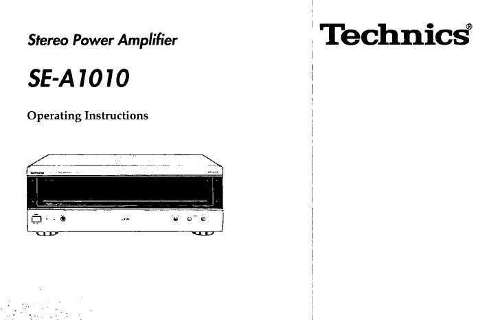 TECHNICS SE-A1010 STEREO POWER AMPLIFIER OPERATING INSTRUCTIONS INC CONN DIAGS AND TRSHOOT GUIDE 20 PAGES ENG FRANC