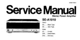 TECHNICS SE-A1010 STEREO POWER AMPLIFIER SERVICE MANUAL INC BLK DIAG SCHEM DIAGS PCB'S AND PARTS LIST 34 PAGES ENG