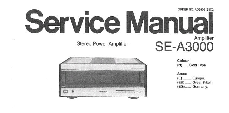 TECHNICS SE-A3000 STEREO POWER AMPLIFIER SERVICE MANUAL INC CONN DIAGS BLK DIAG WIRING DIAG SCHEM DIAGS PCB'S AND PARTS LIST 42 PAGES ENG