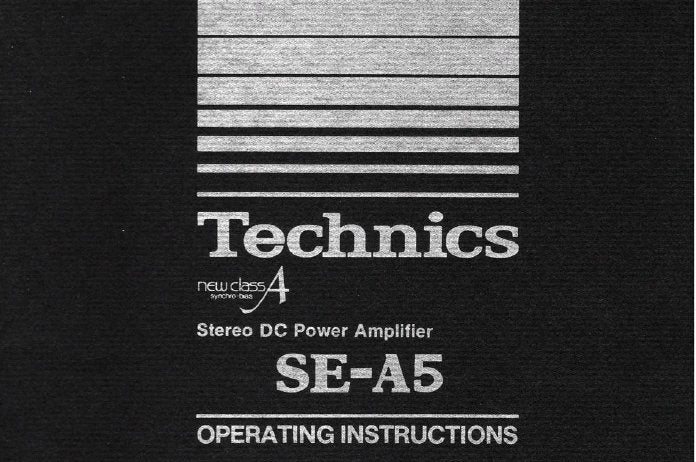 TECHNICS SE-A5 NEW CLASS A STEREO DC POWER AMPLIFIER OPERATING INSTRUCTIONS INC CONN DIAGS AND TRSHOOT GUIDE 13 PAGES ENG