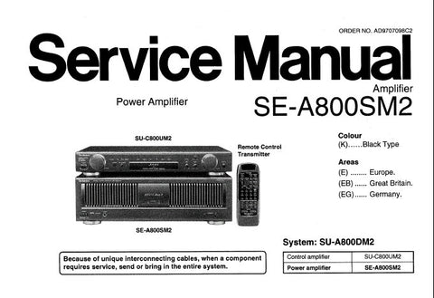 TECHNICS SE-A800SMK2 STEREO POWER AMPLIFIER SERVICE MANUAL INC BLK DIAG CONN DIAG WIRING DIAG SCHEM DIAGS PCB'S AND PARTS LIST 29 PAGES ENG