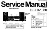 TECHNICS SE-CA1060 STEREO AMPLIFIER SERVICE MANUAL INC SCHEM DIAGS PCB'S WIRING CONN DIAG AND PARTS LIST 16 PAGES ENG