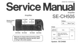 TECHNICS SE-CH505 STEREO AMPLIFIER SERVICE MANUAL INC CONN DIAGS SCHEM DIAG PCB'S WIRING CONN DIAG BLK DIAG AND PARTS LIST 26 PAGES ENG