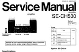 TECHNICS SE-CH530 STEREO AMPLIFIER SERVICE MANUAL INC CONN DIAGS SCHEM DIAGS PCB'S WIRING CONN DIAG BLK DIAG AND PARTS LIST 27 PAGES ENG