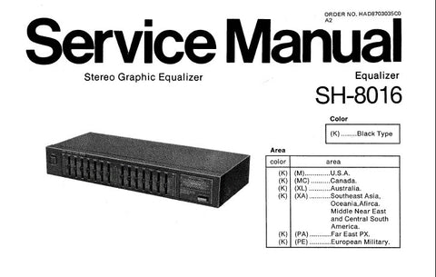 TECHNICS SH-8016 STEREO GRAPHIC EQUALIZER SERVICE MANUAL INC SCHEM DIAG PCB'S WIRING CONN DIAG AND PARTS LIST 7 PAGES ENG