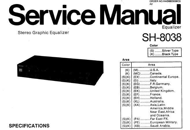 TECHNICS SH-8038 STEREO GRAPHIC EQUALIZER SERVICE MANUAL INC CONN DIAGS SCHEM DIAG PCB'S WIRING CONN DIAG AND PARTS LIST 12 PAGES ENG