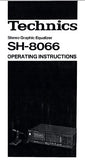TECHNICS SH-8066 STEREO GRAPHIC EQUALIZER OPERATING INSTRUCTIONS INC CONN DIAGS PAGES 10 ENG
