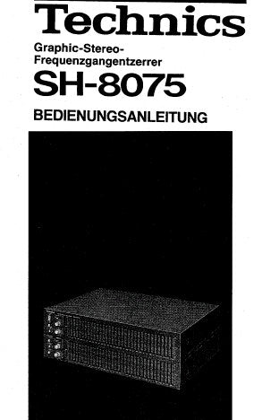 TECHNICS SH-8075 GRAPHIC STEREO FREQUENZGANGENTZERRER BEDIENUNGSANLEITUNG 12 SEITE DEUT