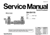 TECHNICS SH-DV170 SOUND PROCESSOR SERVICE MANUAL INC SCHEM DIAG PCB'S WIRING CONN DIAG BLK DIAG AND PARTS LIST 32 PAGES ENG