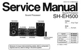 TECHNICS SH-EH500 SOUND PROCESSOR SERVICE MANUAL INC SCHEM DIAG PCB'S WIRING CONN DIAG BLK DIAG AND PARTS LIST 14 PAGES ENG