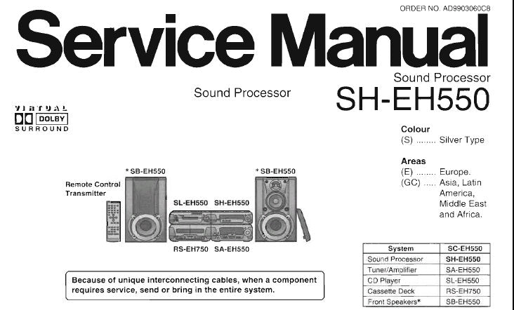TECHNICS SH-EH550 SOUND PROCESSOR SERVICE MANUAL INC SCHEM DIAG PCB'S WIRING CONN DIAG BLK DIAG AND PARTS LIST 24 PAGES ENG