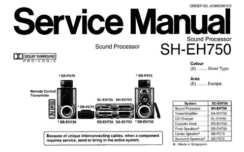 TECHNICS SH-EH750 SOUND PROCESSOR SERVICE MANUAL INC SCHEM DIAG PCB'S WIRING CONN DIAG BLK DIAG AND PARTS LIST 23 PAGES ENG