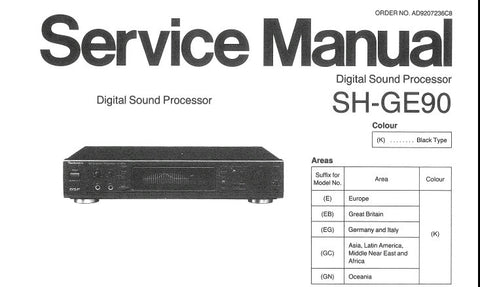 TECHNICS SH-GE90 DIGITAL SOUND PROCESSOR SERVICE MANUAL INC CONN DIAGS  SCHEM DIAG PCB'S WIRING CONN DIAG BLK DIAG AND PARTS LIST 20 PAGES ENG