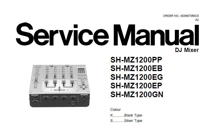 TECHNICS SH-MZ1200 SERIES DJ MIXER SERVICE MANUAL INC SCHEM DIAGS PCB'S WIRING CONN DIAG BLK DIAG AND PARTS LIST 66 PAGES ENG