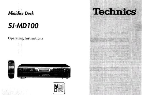 TECHNICS SJ-MD100 MINIDISC DECK OPERATING INSTRUCTIONS INC CONN DIAGS AND TRSHOOT GUIDE 32 PAGES ENG