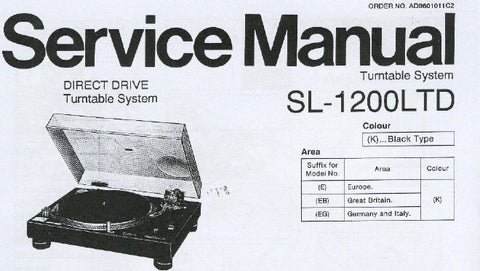 TECHNICS SL-1200LTD DIRECT DRIVE TURNTABLE SYSTEM SERVICE MANUAL INC BLK DIAG SCHEM DIAG PCB'S WIRING CONN DIAG AND PARTS LIST 30 PAGES ENG
