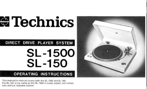 TECHNICS SL-150 SL-1500 DIRECT DRIVE PLAYER SYSTEM OPERATING INSTRUCTIONS 6 PAGES ENG