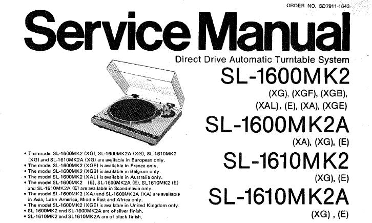 TECHNICS SL-1600MK2 SL-1600MK2A SL-1610MK2 SL-1610MK2A DIRECT DRIVE AUTOMATIC TURNTABLE SYSTEM SERVICE MANUAL INC TRSHOOT GUIDE BLK DIAGS SCHEM DIAGS PCB'S AND PARTS LIST 29 PAGES ENG