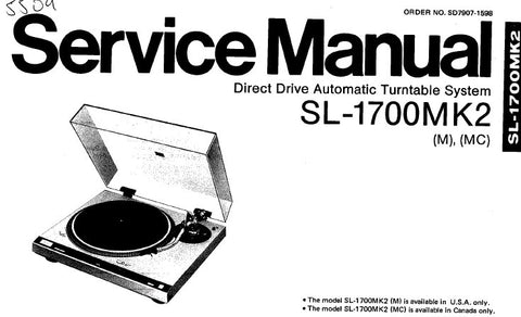 TECHNICS SL-1700MK2 (M) (MC) DIRECT DRIVE AUTOMATIC TURNTABLE SYSTEM SERVICE MANUAL INC BLK DIAG SCHEM DIAGS PCB'S AND PARTS LIST 22 PAGES ENG