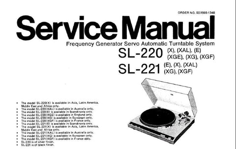 TECHNICS SL-220 SL-221 FREQUENCY GENERATOR SERVO AUTOMATIC TURNTABLE SYSTEM SERVICE MANUAL INC SCHEM DIAG PCB'S TRSHOOT GUIDE AND PARTS LIST 15 PAGES ENG DEUT FRANC