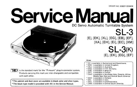 TECHNICS SL-3 SL-3 (K) DC SERVO AUTOMATIC TURNTABLE SYSTEM SERVICE MANUAL INC BLK DIAG PCB'S SCHEM DIAG TRSHOOT GUIDE AND PARTS LIST 20 PAGES ENG