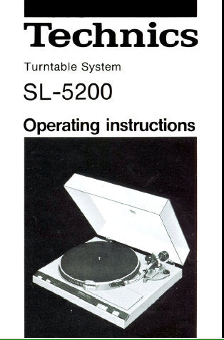 TECHNICS SL-5200 TURNTABLE SYSTEM OPERATING INSTRUCTIONS INC CONN DIAGS 12 PAGES ENG