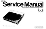 TECHNICS SL-6 M MC DIRECT DRIVE AUTOMATIC TURNTABLE SYSTEM SERVICE MANUAL INC BLK DIAG PCB'S SCHEM DIAG AND PARTS LIST 18 PAGES ENG