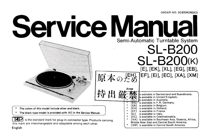 TECHNICS SL-B200 SL-B200(K) SEMI AUTOMATIC TURNTABLE SYSTEM SERVICE MANUAL INC SCHEM DIAG PCB'S AND PARTS LIST 11 PAGES ENG