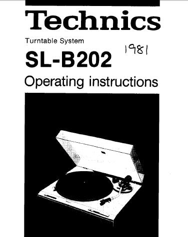 TECHNICS SL-B202 TURNTABLE SYSTEM OPERATING INSTRUCTIONS INC CONN DIAG 8 PAGES ENG