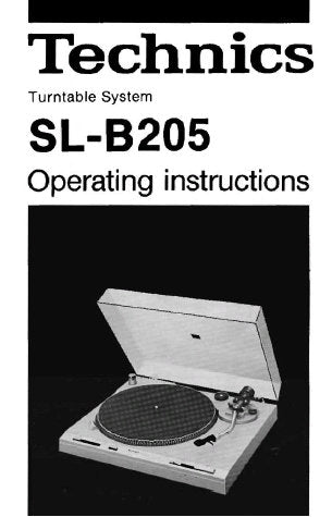 TECHNICS SL-B205 TURNTABLE SYSTEM OPERATING INSTRUCTIONS INC CONN DIAG 8 PAGES ENG